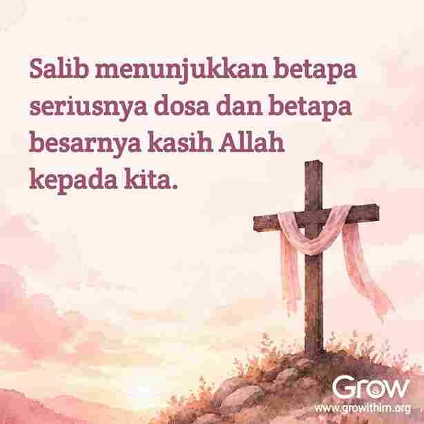 Perenungan Roma 3 (Bagian 5) – Salib: Keadilan dan Kasih Allah